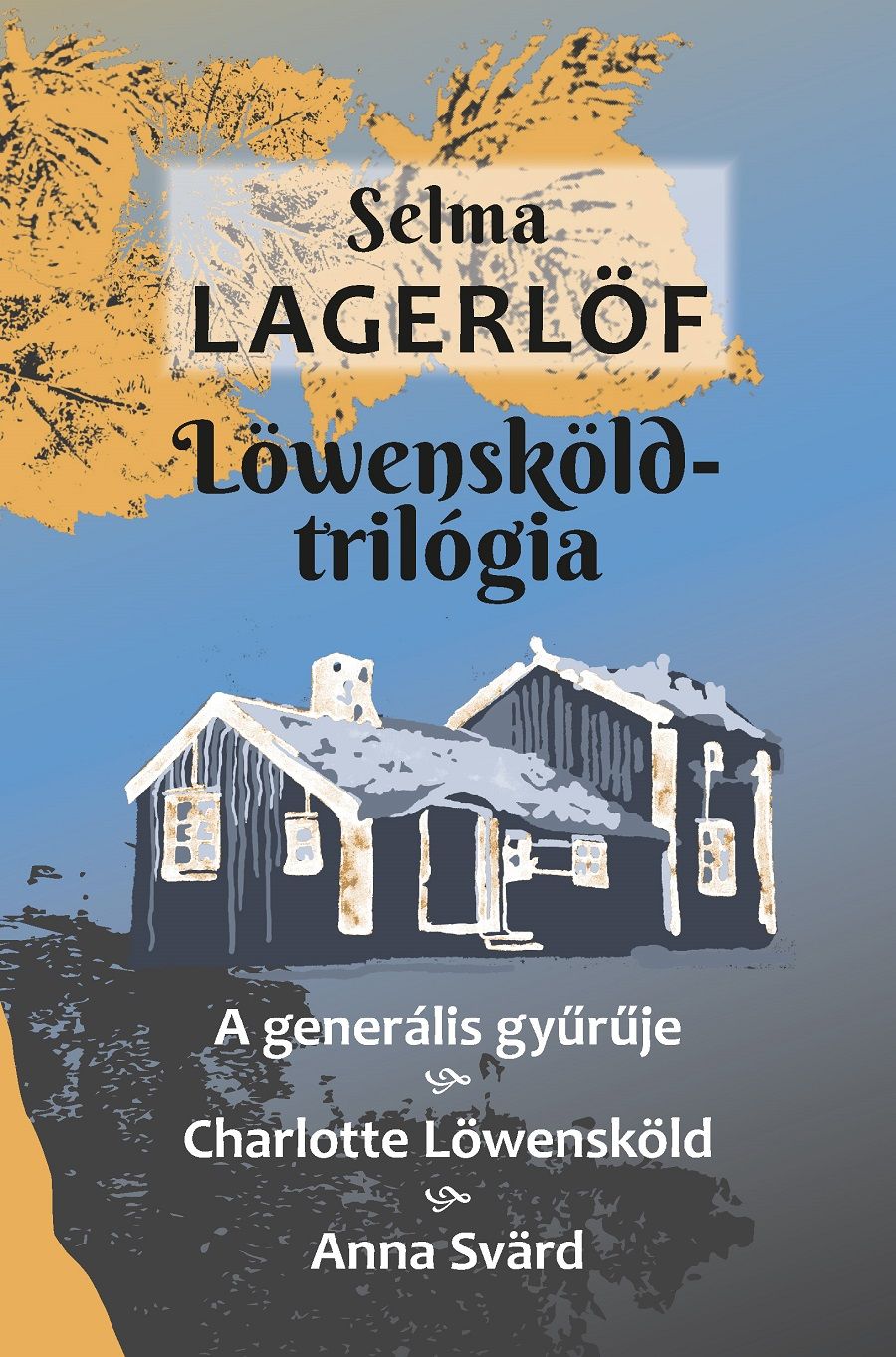 selma lagerlof lowenskold trilogia