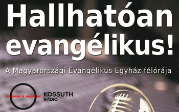 Evangélikus egyház félórája a Kossuth rádión